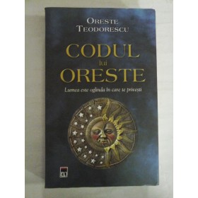    CODUL  lui  ORESTE  -  Oreste  TEODORESCU    